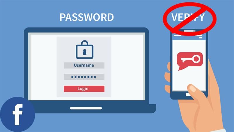 Cách tắt xác thực 2 yếu tố trên Facebook nhanh, đơn giản