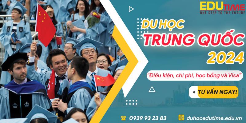 du học trung quốc 2024: điều kiện, chi phí và thủ tục visa!