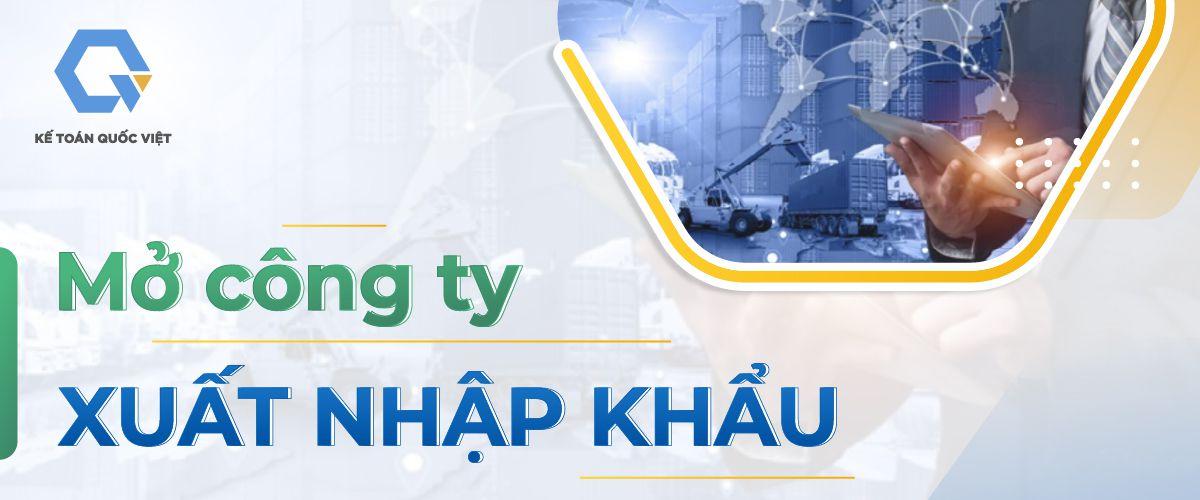 Điều kiện, thủ tục thành lập công ty kinh doanh xuất nhập khẩu