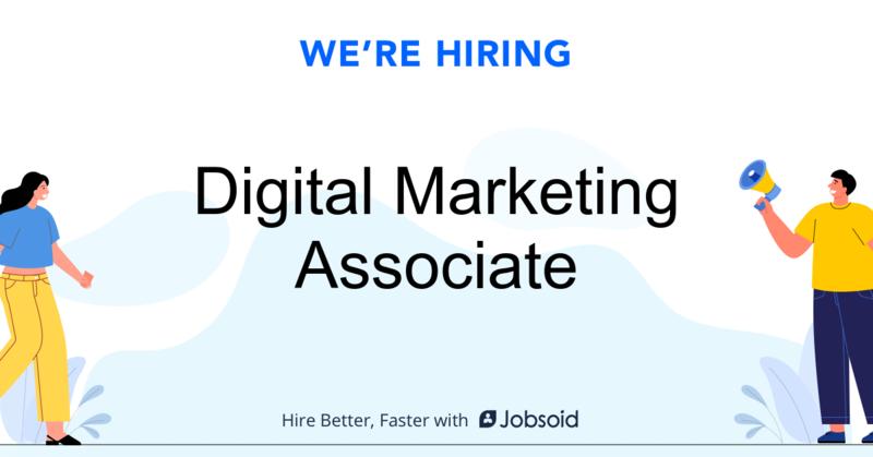 Digital Marketing Associate là gì? Làm sao để trở thành ứng cử viên sáng giá?