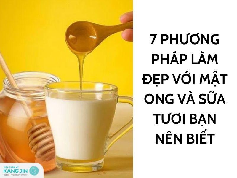 các phương pháp làm đẹp da bằng mật ong và sữa tươi