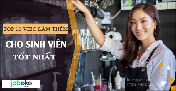 10 công việc làm thêm cho sinh viên, parttime, fulltime