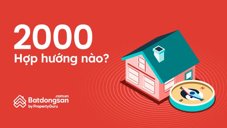 Tuổi 2000 Hợp Hướng Nào? Canh Thìn Làm Nhà Năm 2024 Tốt Không?