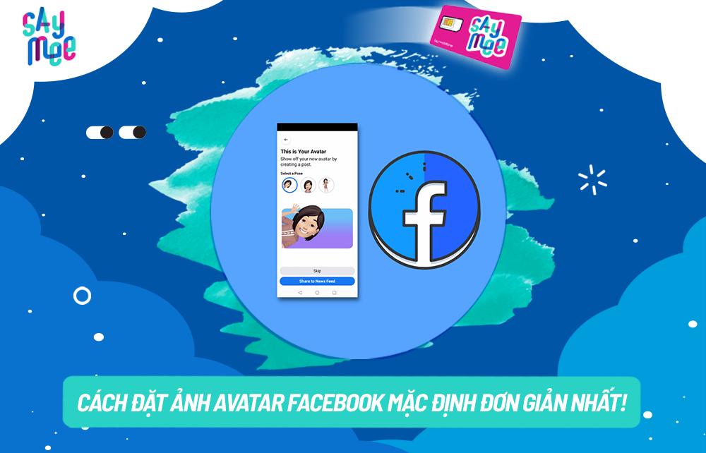 Cách đặt ảnh avatar - ảnh đại diện Facebook mặc định siêu ngầu trên điện thoại, máy tính 2024