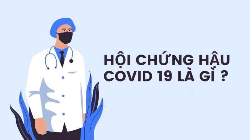 9 di chứng thần kinh hậu Covid và cách điều trị tại nhà hiệu quả