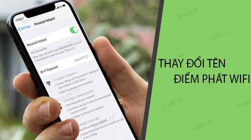 Cách thay đổi tên điểm phát Wifi, Bluetooth trên iPhone