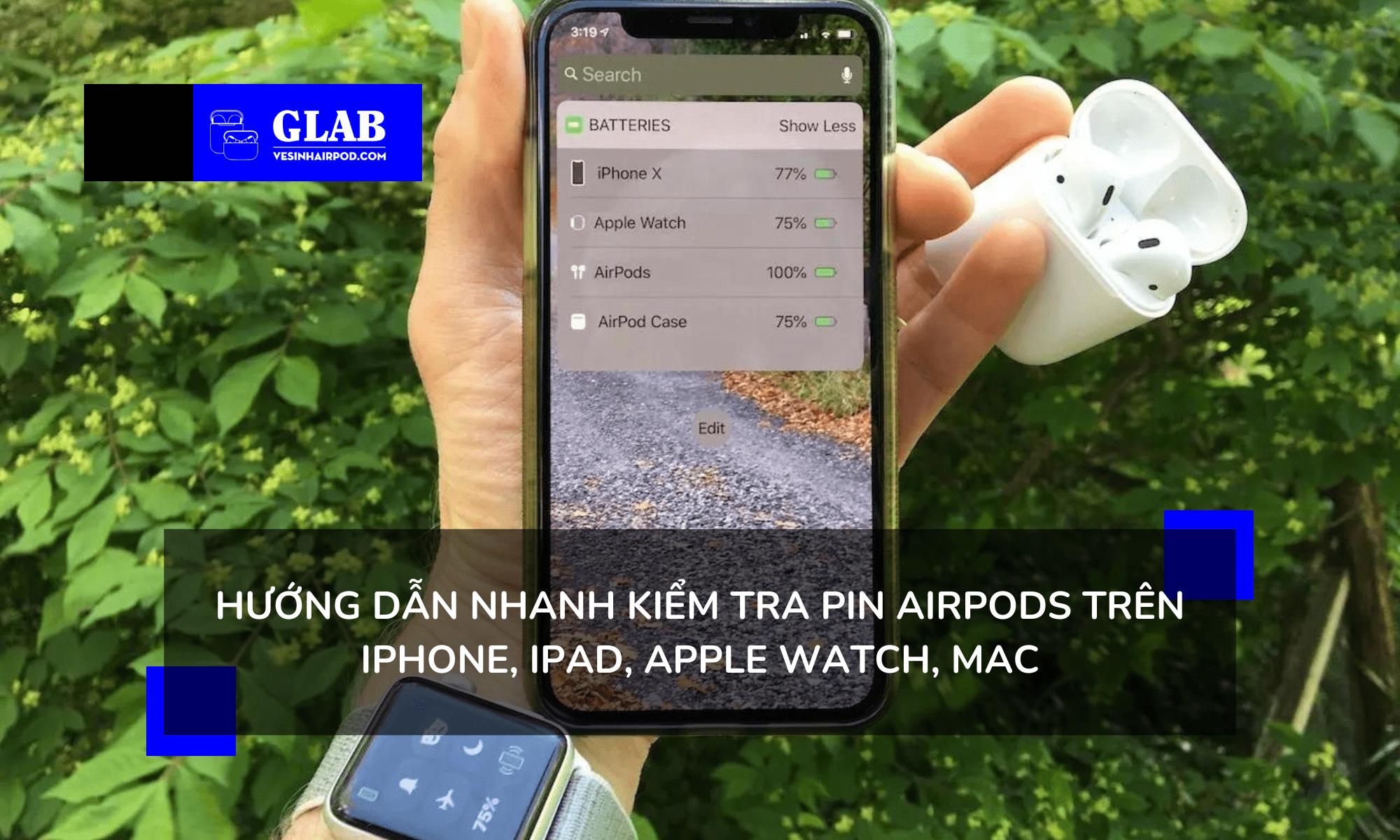 Cách Kiểm Tra Pin Airpod 1/2/3/Pro 1/2: Hướng Dẫn Mới Nhất