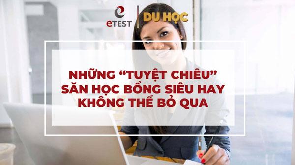 Săn học bổng du học quốc tế: cần những gì để thành công