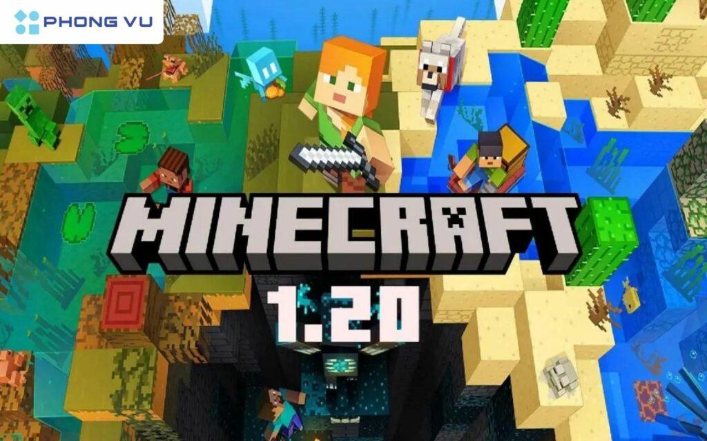 Cách tải Minecraft 1.20 bản tiếng Việt miễn phí mới nhất