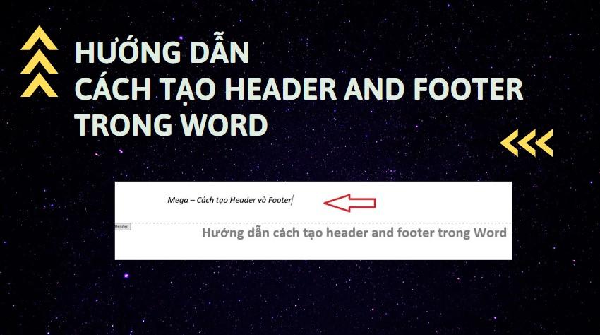 Cách tạo header and footer trong Word chỉ với vài thao tác