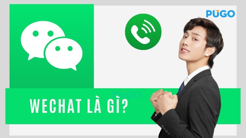 WeChat là gì ?