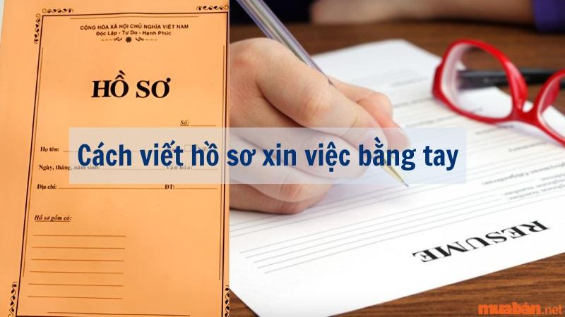 Cách viết hồ sơ xin việc bằng tay chi tiết nhất