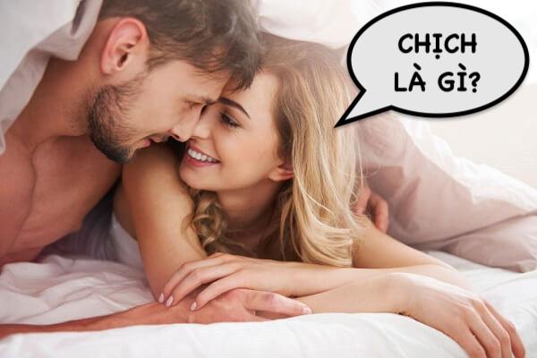 Chịch là gì? Ý nghĩa Đụ, Nện, Xoạc chịch có giống nhau?