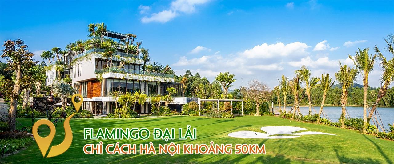 Flamingo Đại Lải cách Hà Nội bao xa, đi đường nào gần nhất?