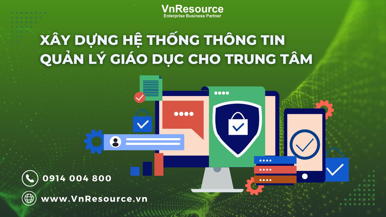 Xây dựng hệ thống thông tin quản lý giáo dục cho trung tâm