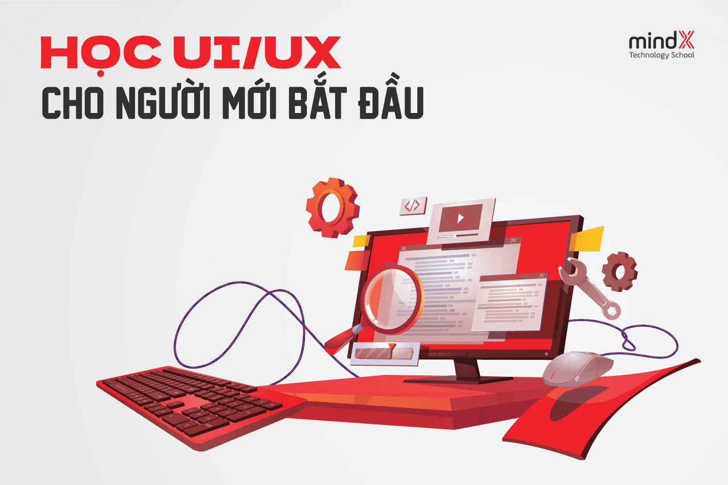 Lộ trình học UI/UX cho người mới bắt đầu