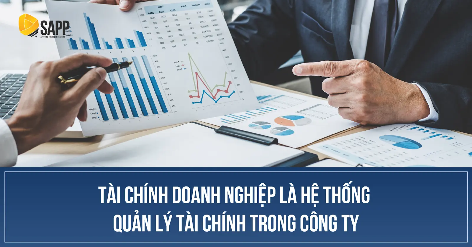 tài chính doanh nghiệp là hệ thống quản lý tài chính trong công ty