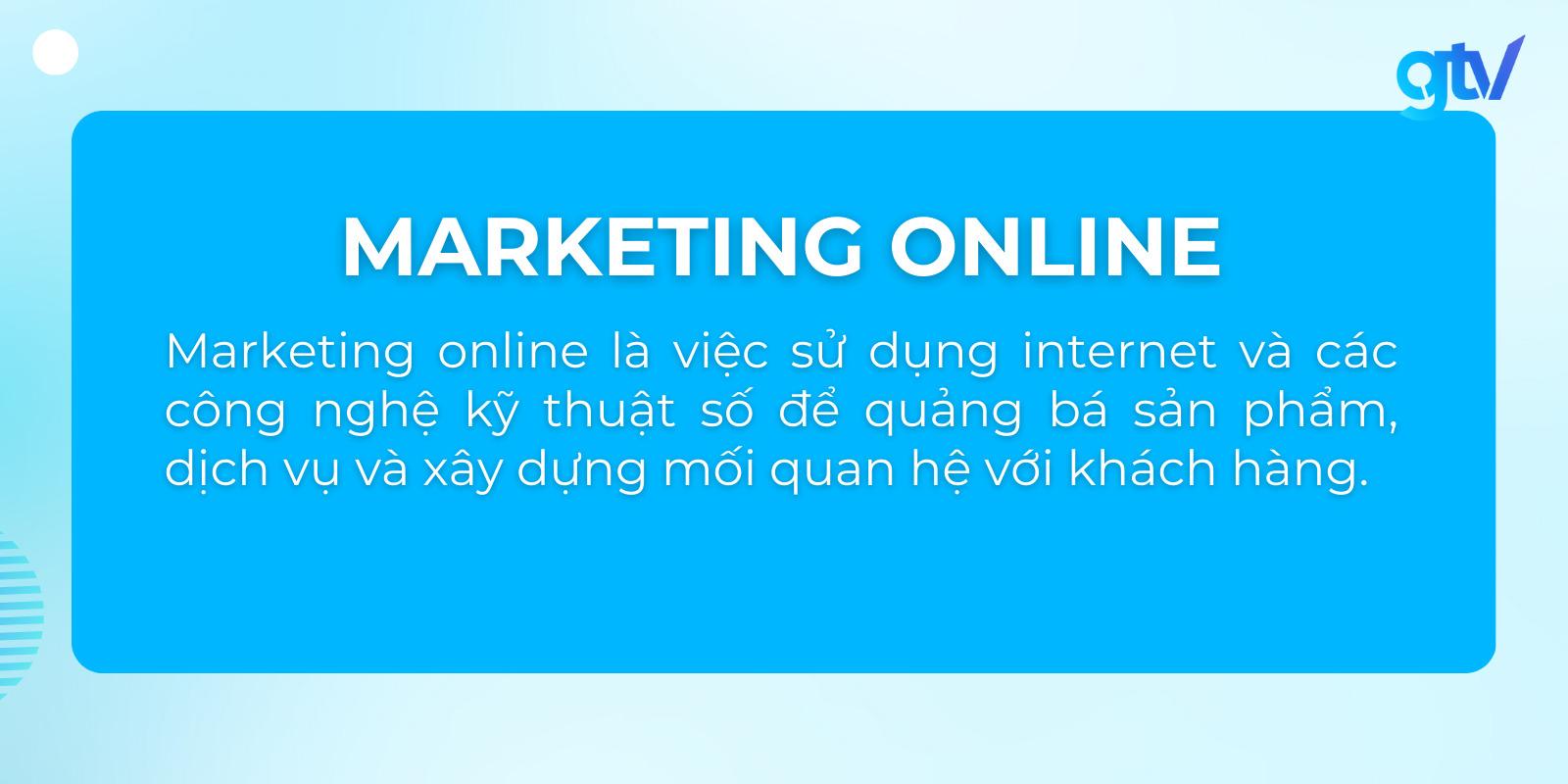 Marketing Online là gì? Hướng dẫn cơ bản cho người mới bắt đầu