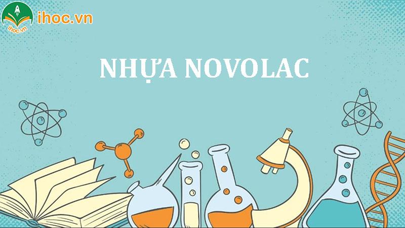 Tổng hợp khái niệm nhựa novolac là gì và phản ứng trùng hợp