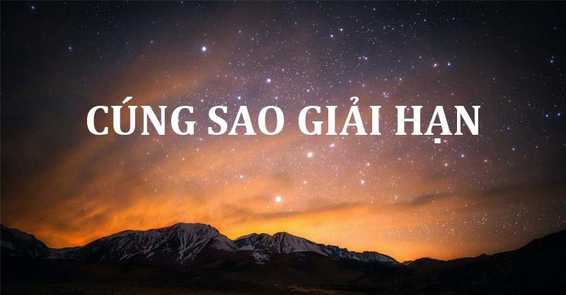 Cúng sao giải hạn là gì? Văn khấn cúng sao giải hạn chi tiết