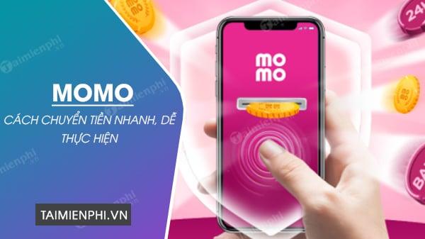 Kinh nghiệm chuyển tiền từ MoMo đến ngân hàng và Ví MoMo khác