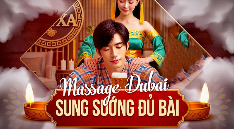 Massage Dubai Luxury – Quận 1