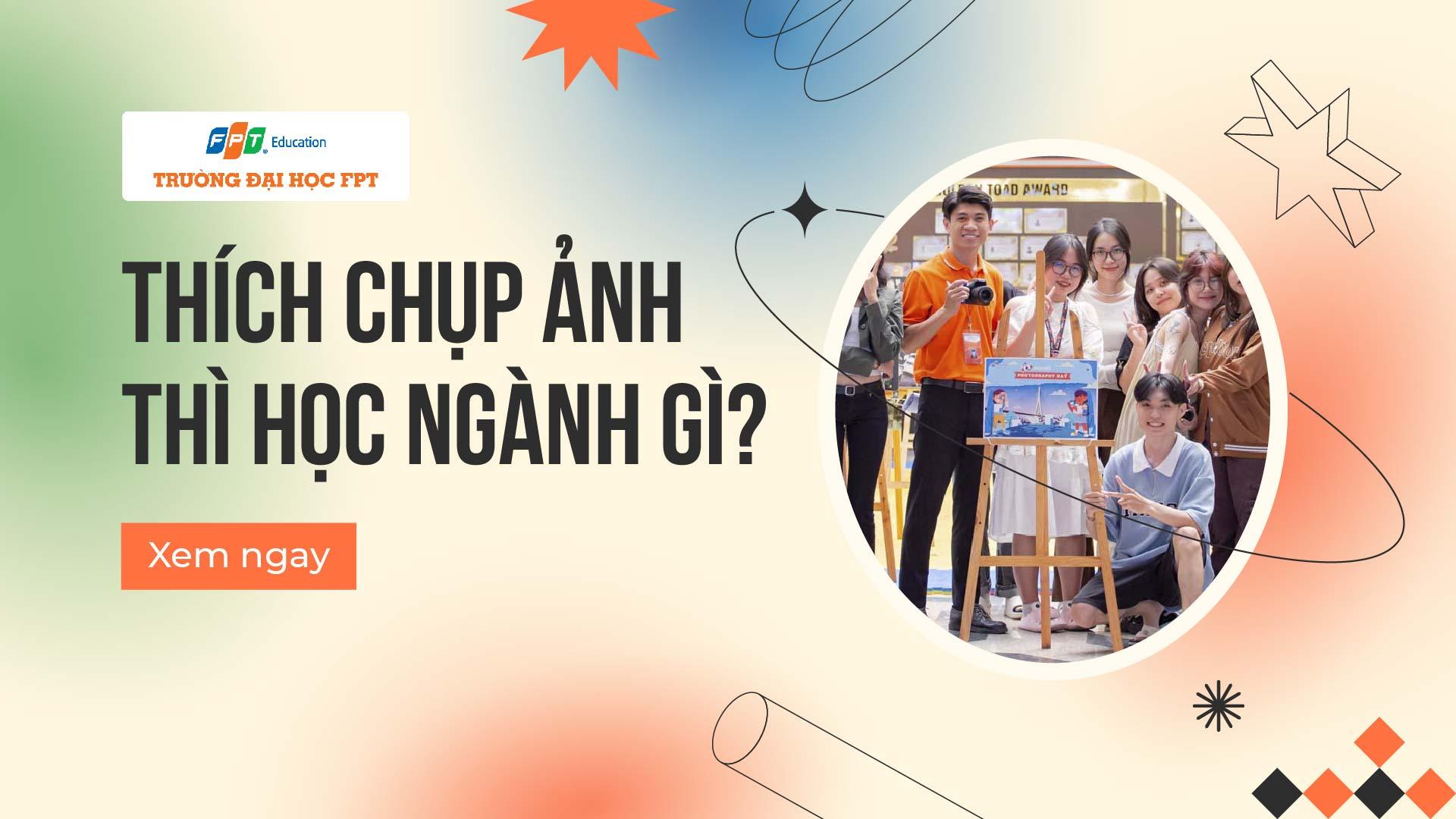 Thích chụp ảnh thì học ngành gì