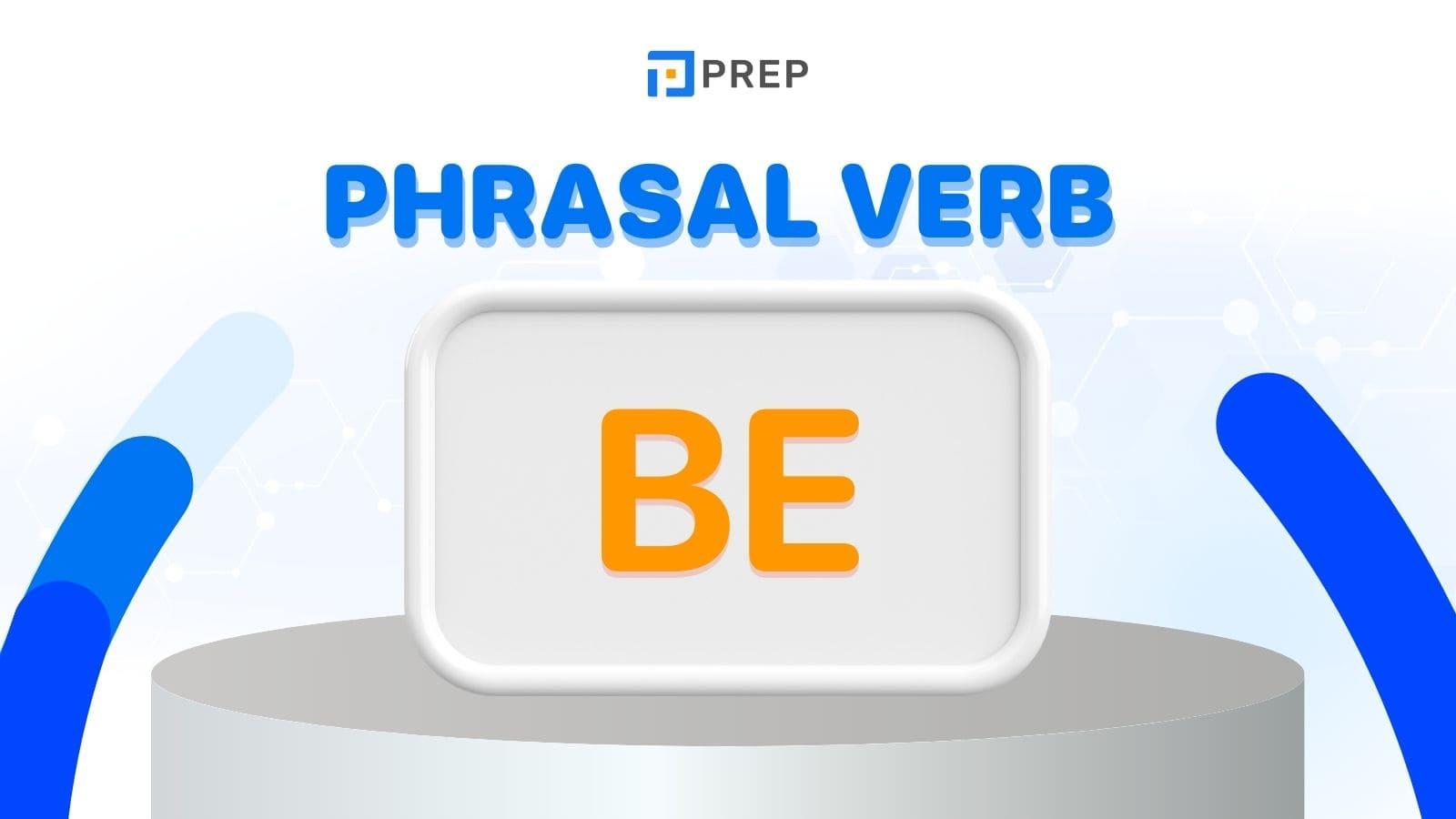 phrasal-verb-voi-be.jpg