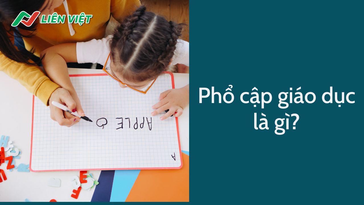 Phổ cập giáo dục là gì?