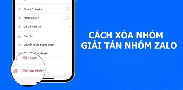 Cách giải tán nhóm zalo nhanh chóng chỉ trong vài bước