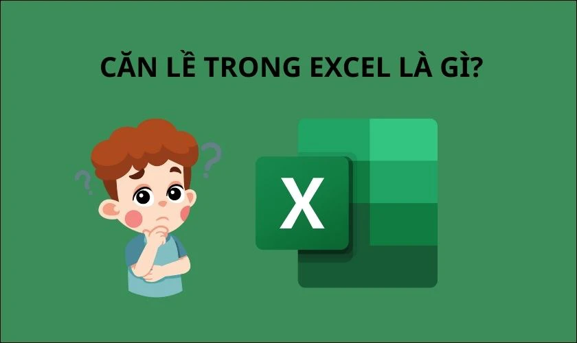 Hướng dẫn cách căn lề chuẩn trong Excel 2010, 2016 trước khi in