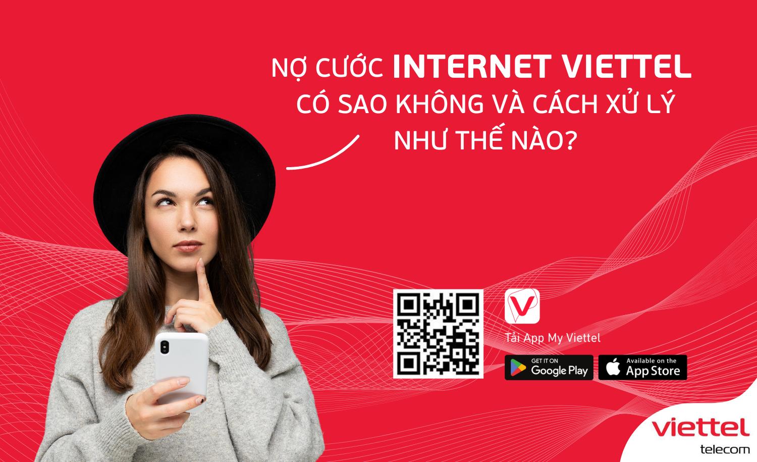 Nợ cước Internet Viettel có sao không và cách xử lý như thế nào?