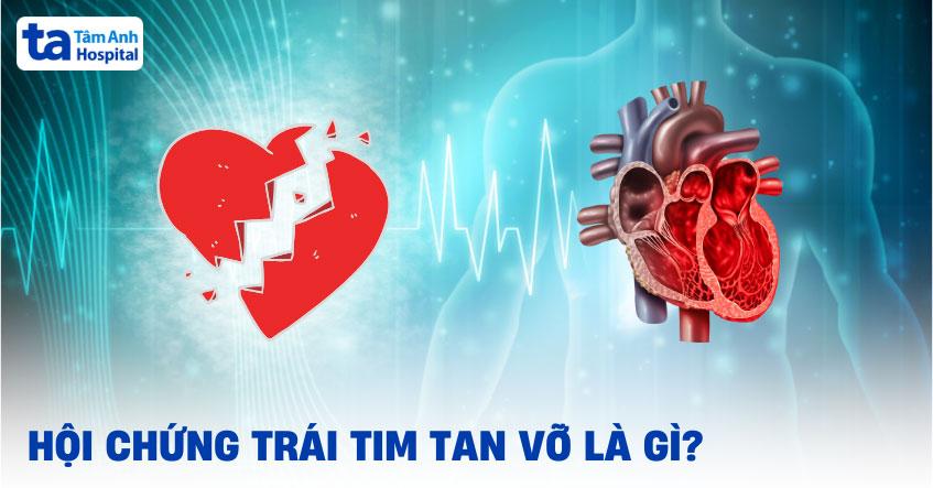 Hội chứng trái tim tan vỡ: Triệu chứng, nguyên nhân, điều trị và phòng ngừa