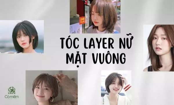 Lưu ngay các kiểu tóc layer nữ mặt vuông giúp thon gọn, che khuyết điểm