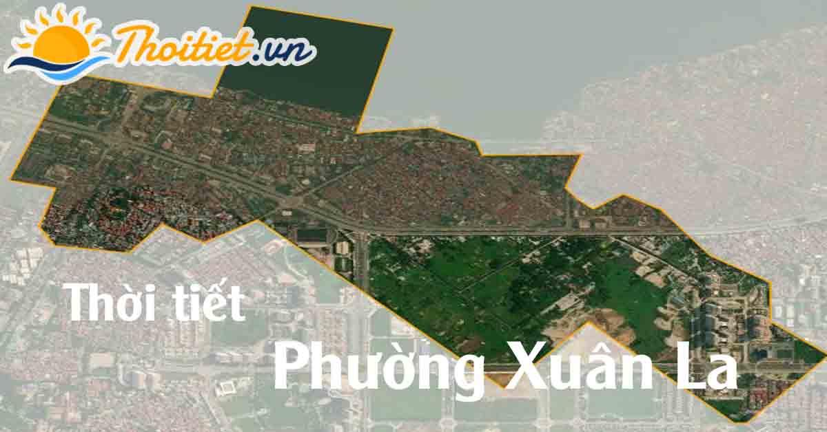 Dự báo thời tiết Phường Xuân La - Quận Tây Hồ