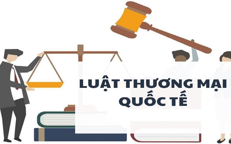 Bí ẩn nào ẩn chứa đằng sau Ngành Luật Thương mại Quốc tế?