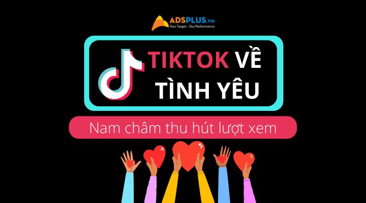 tiktok về tình yêu