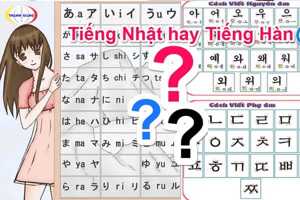 2024 RỒI! Người Việt nên học tiếng Hàn hay tiếng Nhật?