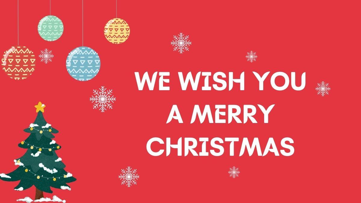 Nhạc giáng sinh We wish you a merry Christmas